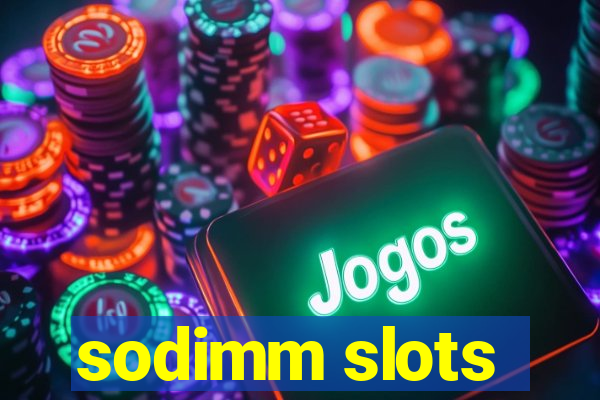 sodimm slots